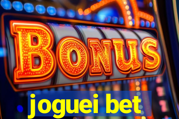 joguei bet